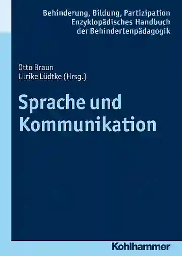 Sprache und Kommunikation - Enzyklopädisches Handbuch der Behindertenpädagogik